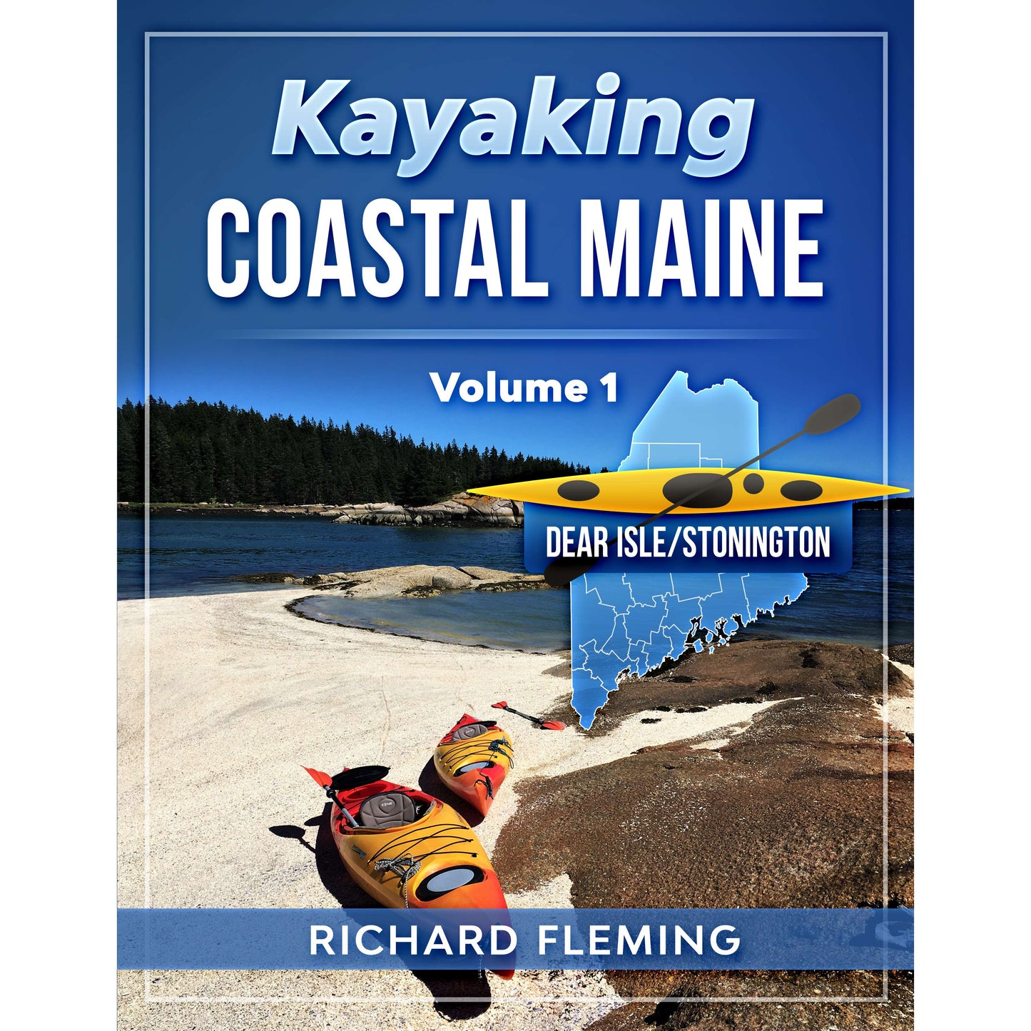 Paradise Clay SWP073 Kayaking Coastal Maine: Deer Isle/Stonington - Volume 1 - Book