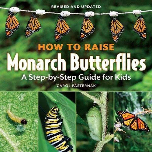 Paradise Clay FFB155 How to Raise Monarch Butterflies: A Step-by-Step Guide for Kids - Book