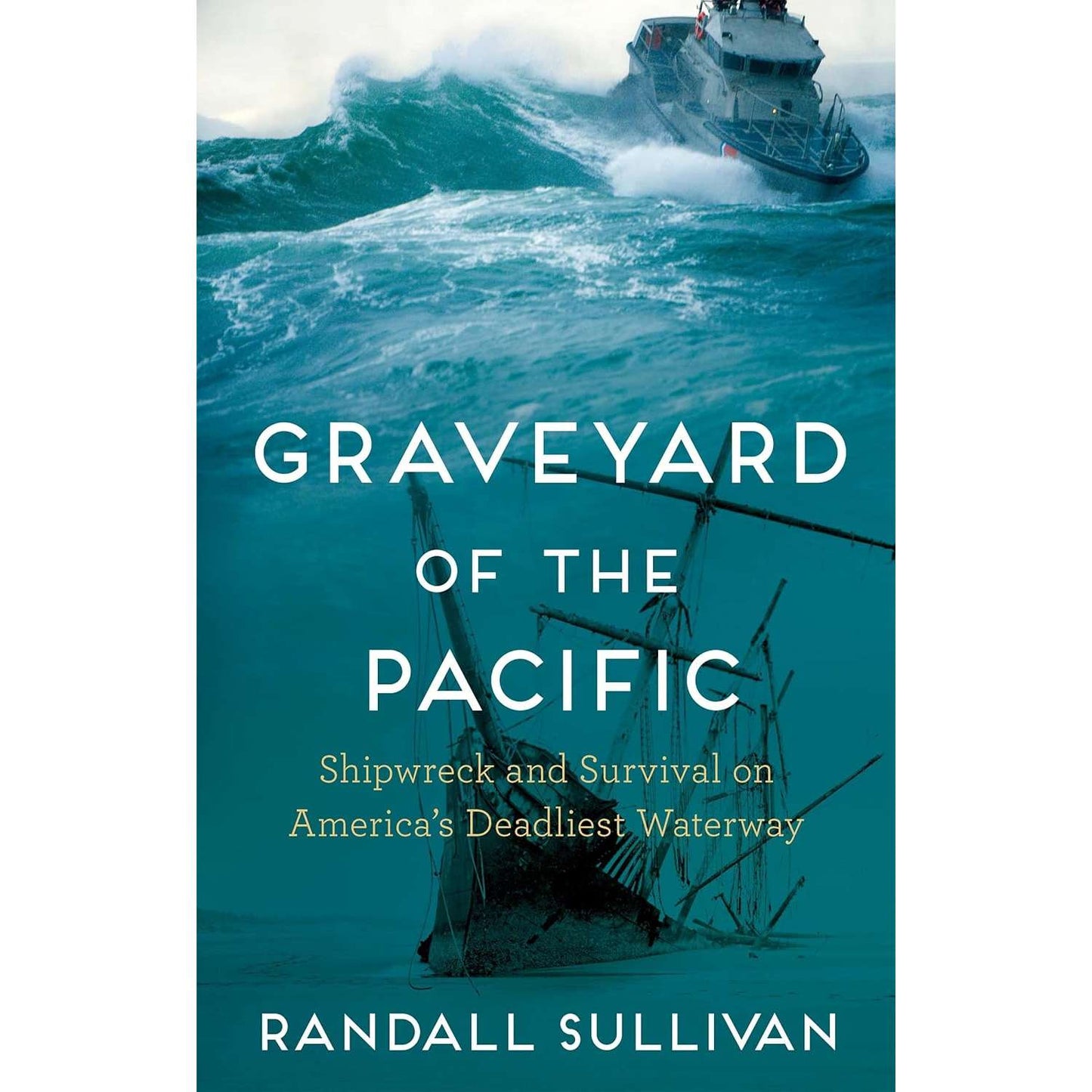 Paradise Clay PGW291 Graveyard of the Pacific: Shipwreck and Survival on America’s Deadliest Waterway - Book