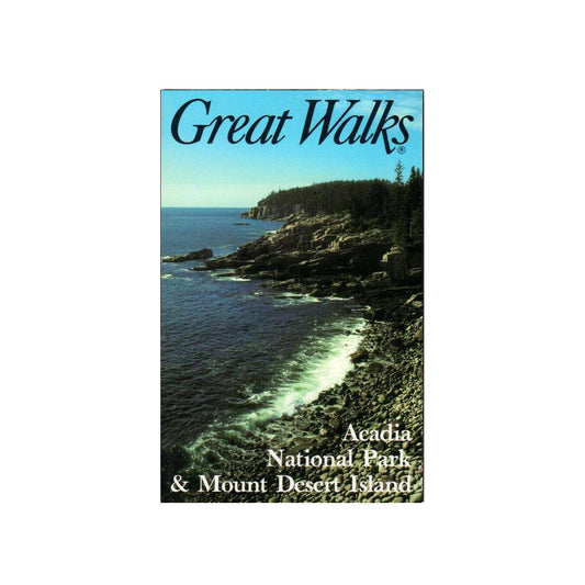 Paradise Clay GWP009 Great Walks: Acadia National Park & Mount Desert Island - Book