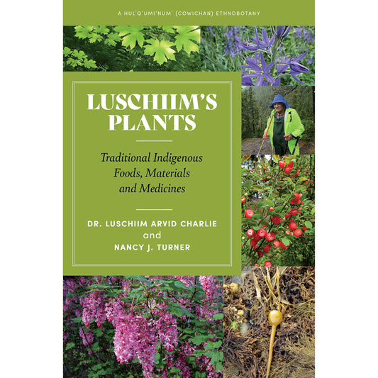 Paradise Clay HPC168 Luschiim’s Plants: Traditional Indigenous Foods, Materials and Medicines - Book