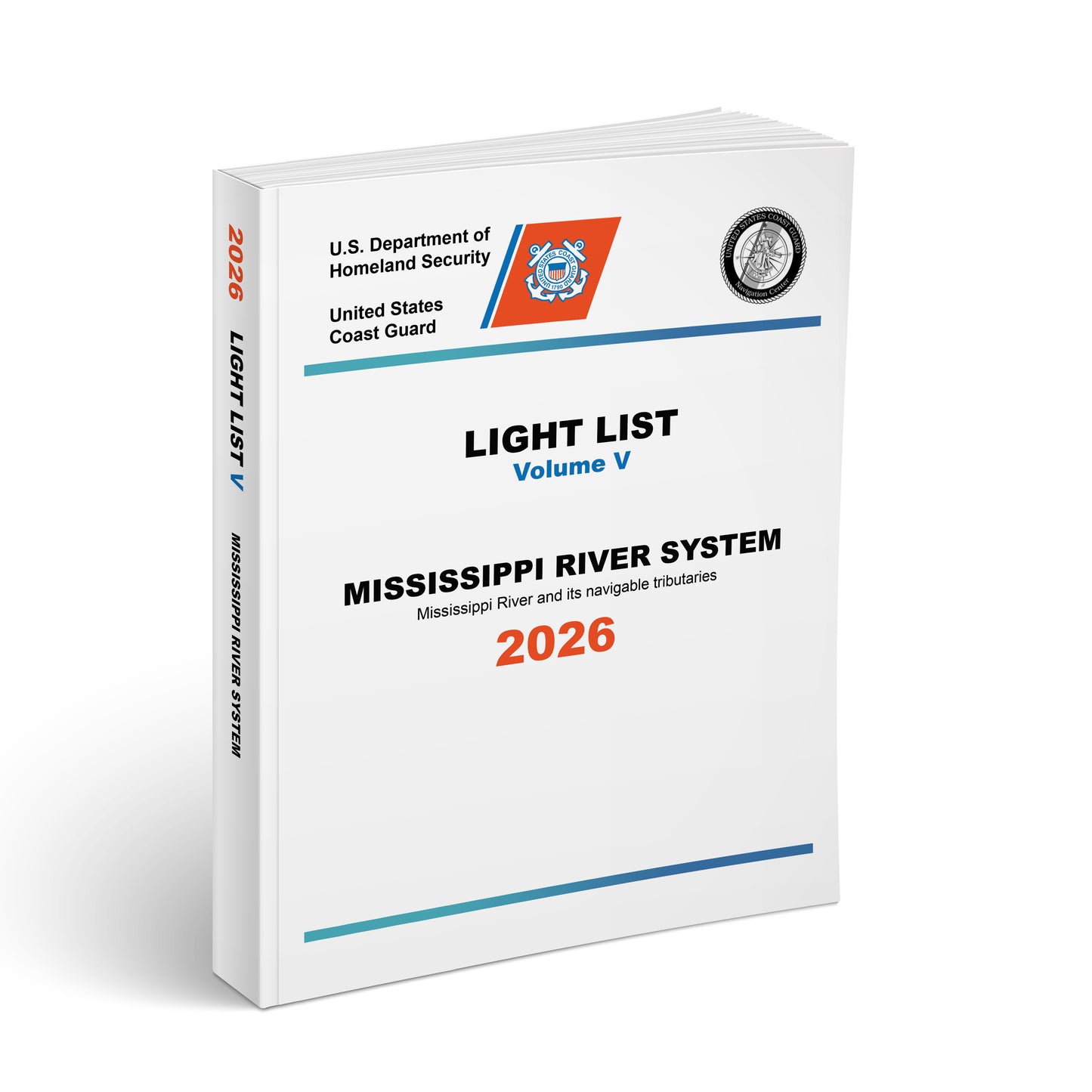 Paradise Clay IHP_LL526 2026 USCG Light List V: Mississippi River System - Mississippi River and it's Navigable Tributaries - Book