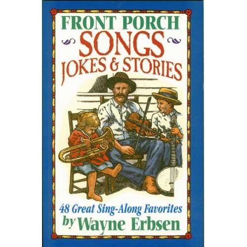 Paradise Clay NGB004 Front Porch Songs, Jokes & Stories: 48 Great Sing-Along Favorites - Book