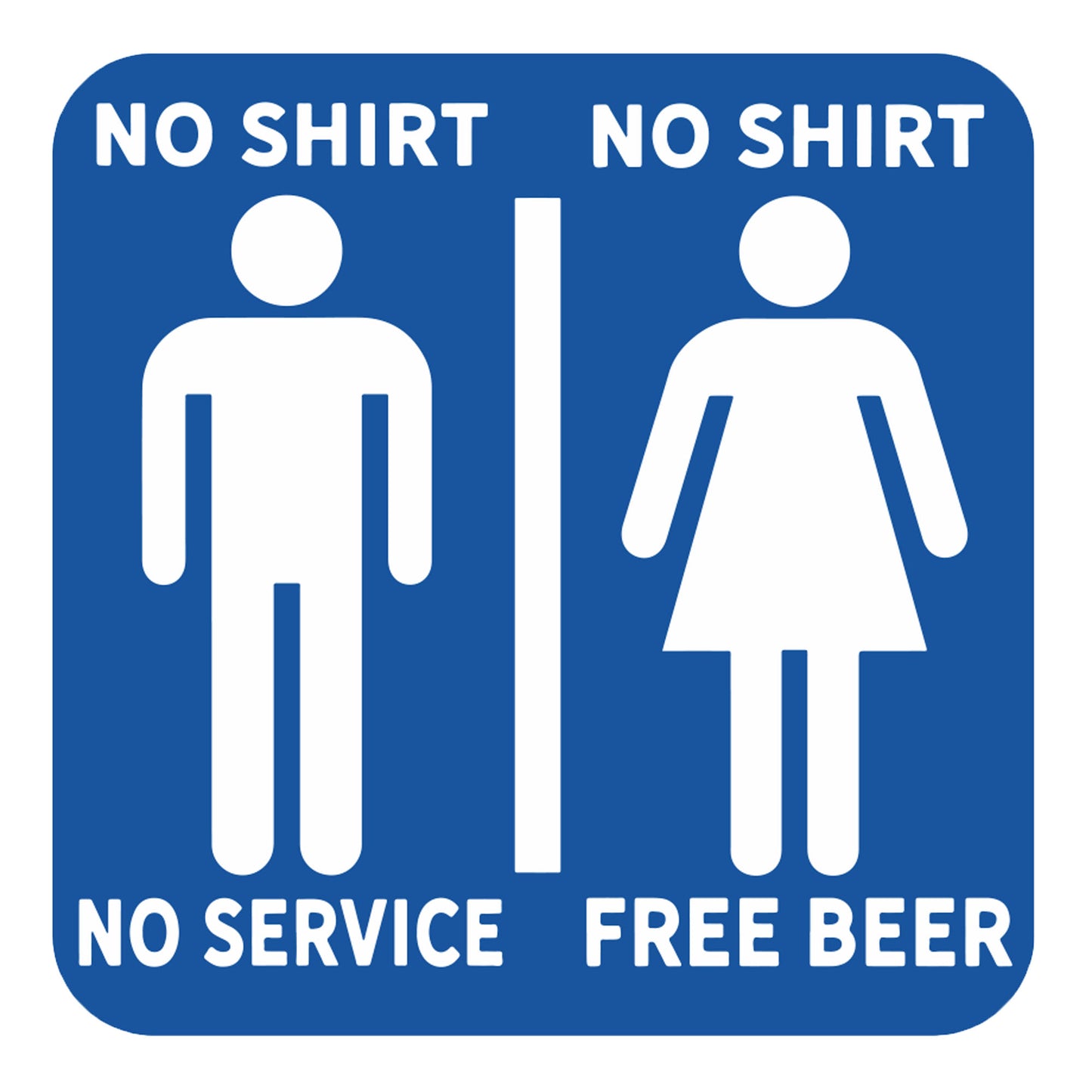 Paradise Clay IHS534 No Shirt No Service - Vinyl Sticker (1 STICKER)