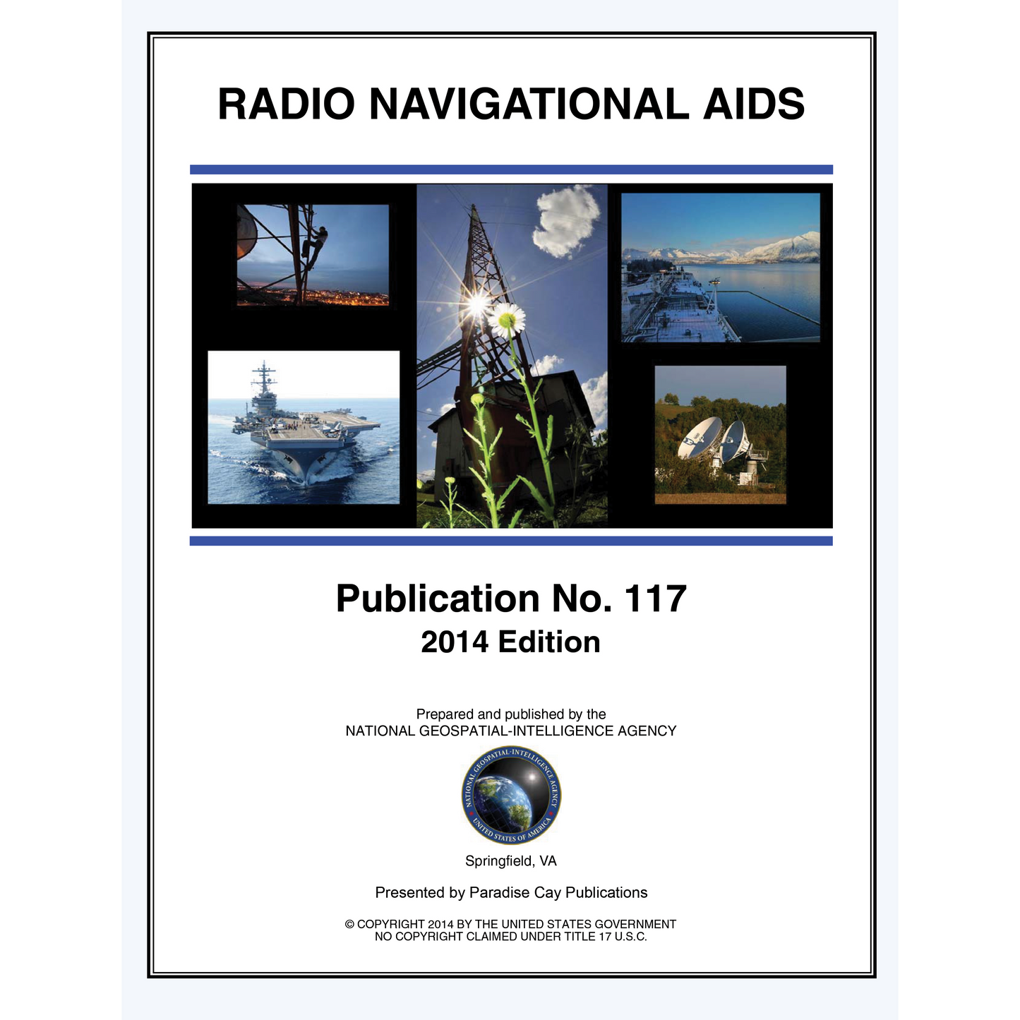 Paradise Clay IHP_PUB117 PUB 117: Radio Navigational Aids 2014 Edition - Book