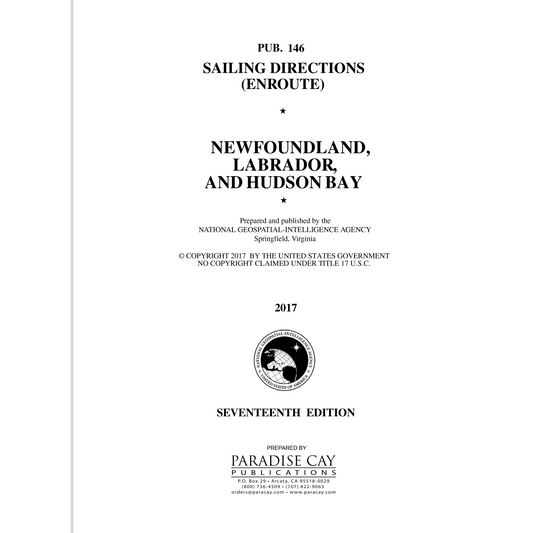 Paradise Clay IHP_PUB146 Pub. 146 Sailing Directions Enroute: Newfoundland, Labrador, and Hudson Bay (CURRENT EDITION) - Book