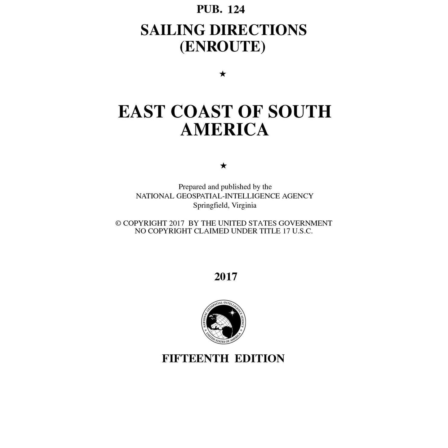 Paradise Clay IHP_PUB124 PUB. 124 Sailing Directions Enroute: East Coast of South America (CURRENT EDITION) - Book