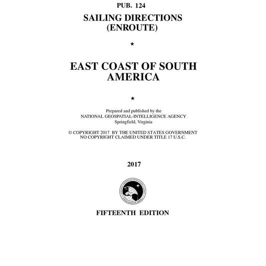 Paradise Clay IHP_PUB124 PUB. 124 Sailing Directions Enroute: East Coast of South America (CURRENT EDITION) - Book