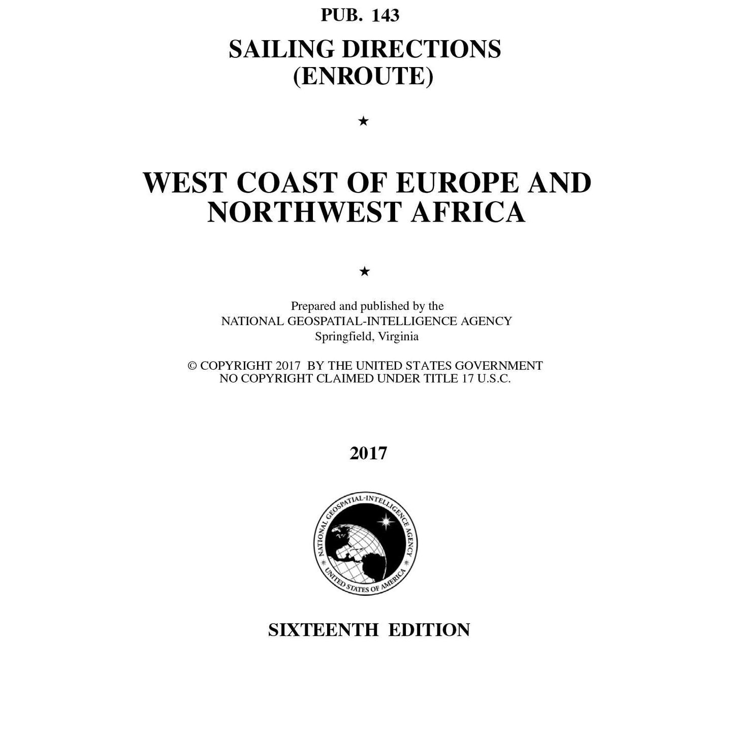 Paradise Clay IHP_PUB143 PUB 143 Sailing Directions Enroute: West Coast of Europe and Northwest Africa (CURRENT EDITION) - Book