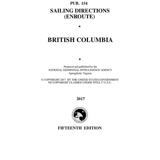 Paradise Clay IHP_PUB154 PUB. 154 Sailing Directions Enroute: British Columbia (CURRENT EDITION) - Book