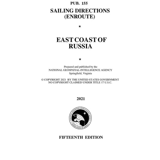 Paradise Clay IHP_PUB155 PUB 155 Sailing Directions Enroute: East Coast of Russia (CURRENT EDITION) - Book