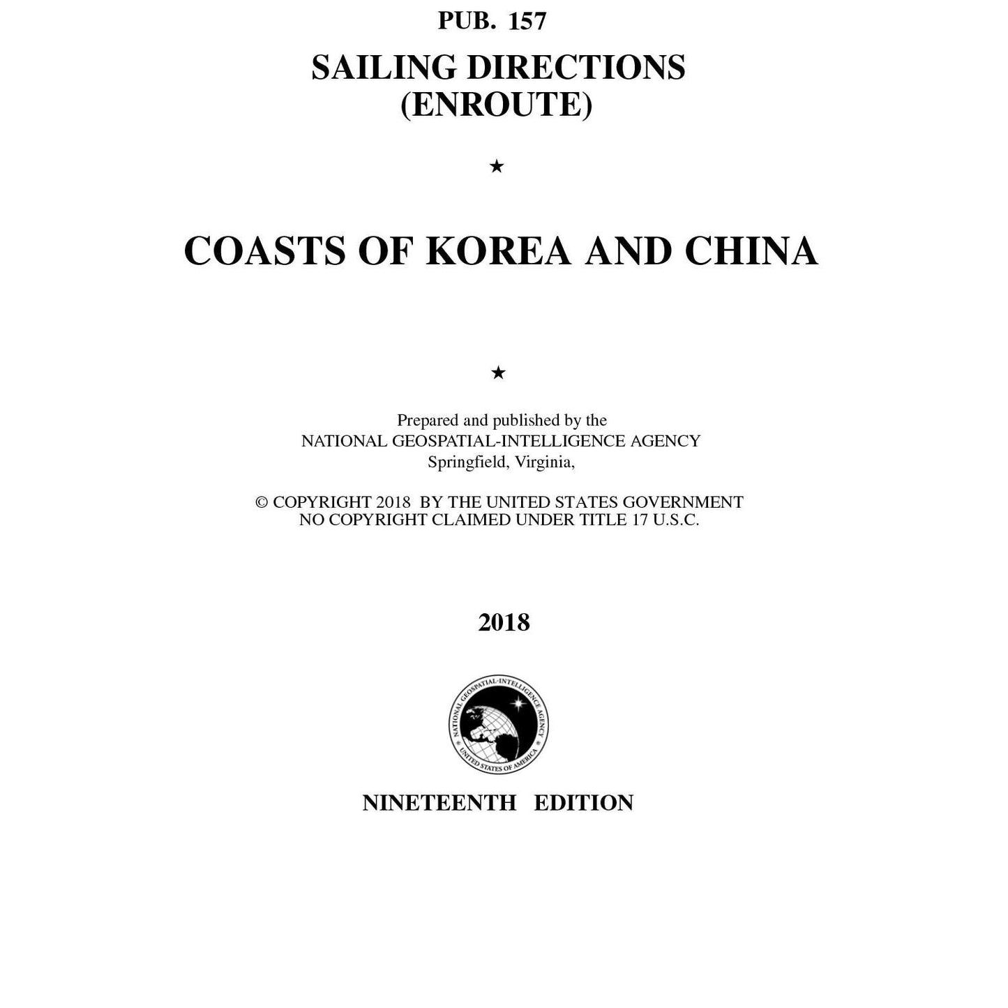 Paradise Clay IHP_PUB157 PUB 158 Sailing Directions Enroute: Coasts of Korea and China (CURRENT EDITION) - Book