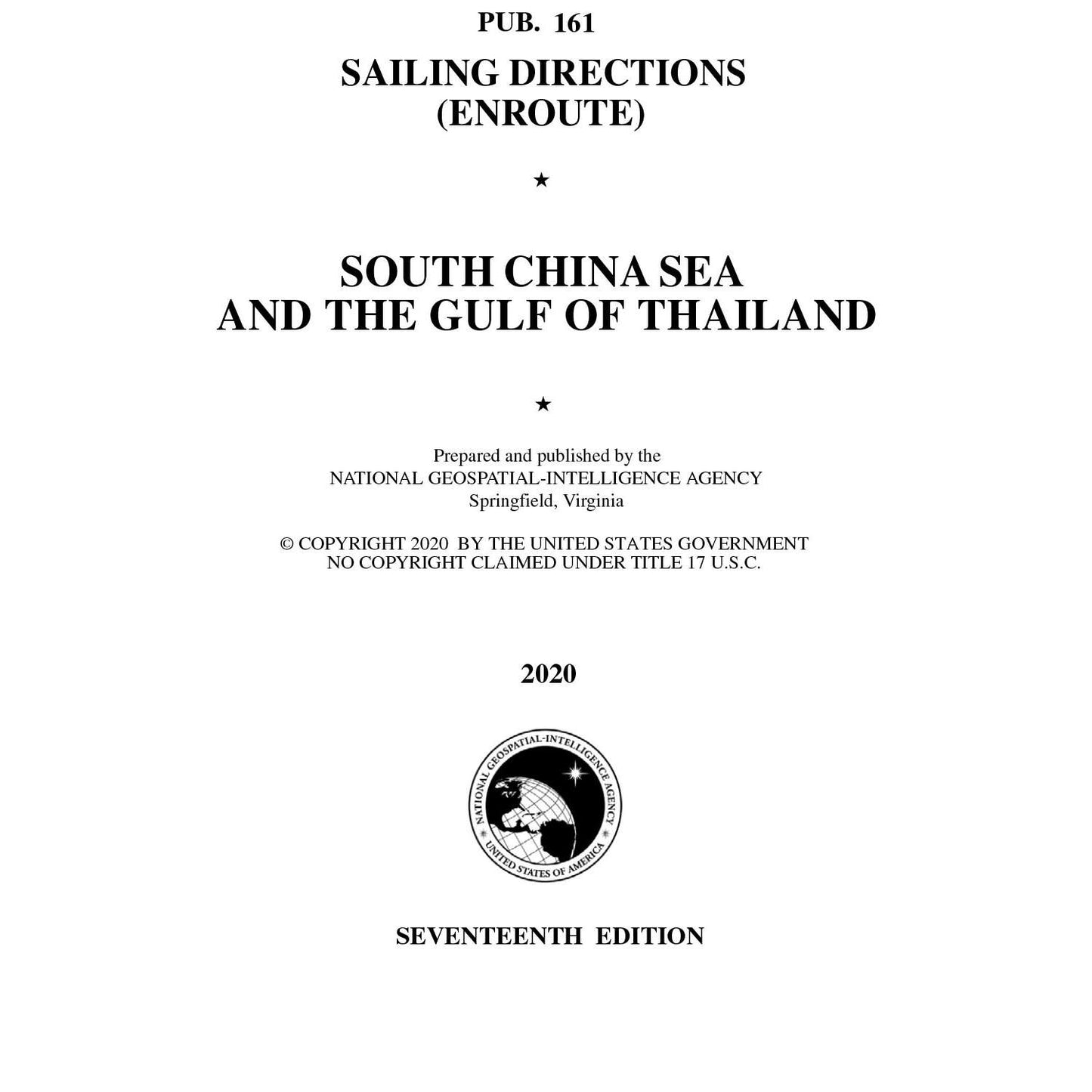 Paradise Clay IHP_PUB161 PUB 161 Sailing Directions Enroute: South China Sea and The Gulf of Thailand (CURRENT EDITION) - Book