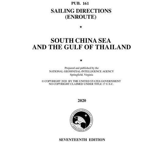 Paradise Clay IHP_PUB161 PUB 161 Sailing Directions Enroute: South China Sea and The Gulf of Thailand (CURRENT EDITION) - Book