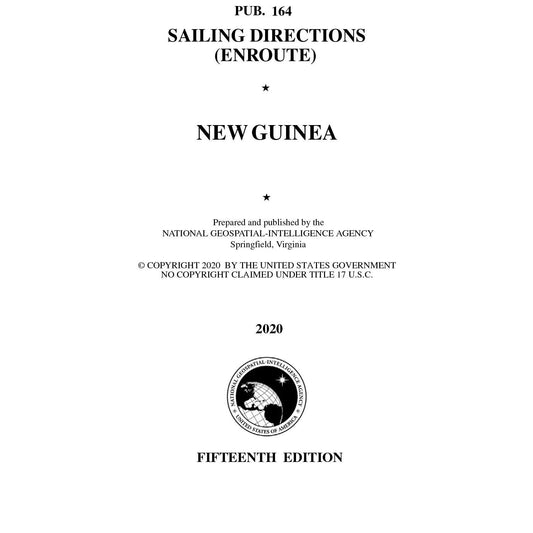 Paradise Clay IHP_PUB164 PUB 164 Sailing Directions Enroute: New Guinea (CURRENT EDITION) - Book
