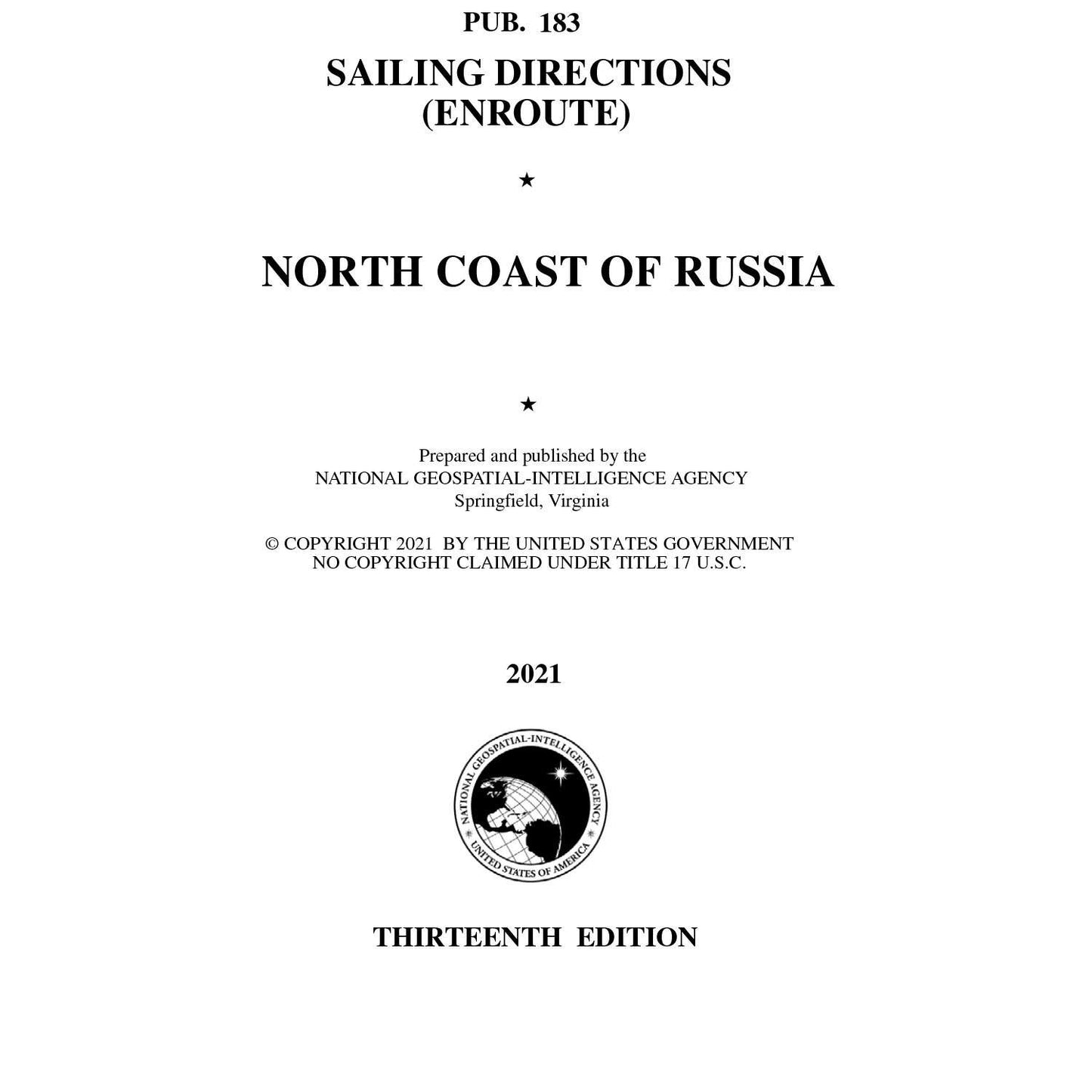 Paradise Clay IHP_PUB183 PUB 183 Sailing Directions Enroute: North Coast of Russia (CURRENT EDITION) - Book