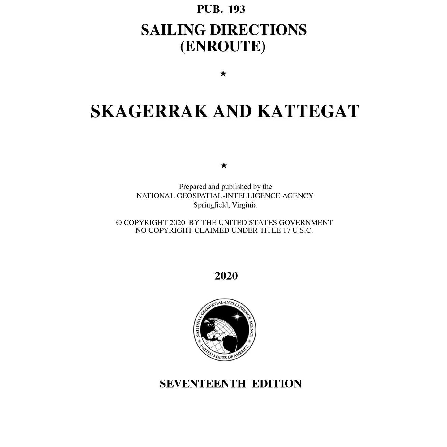 Paradise Clay IHP_PUB193 PUB 193 Sailing Directions Enroute: SKAGERRAK AND KATTEGAT (CURRENT EDITION) - Book