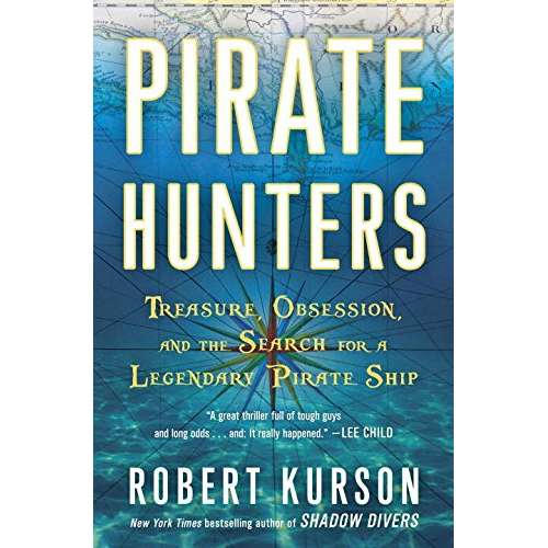 Paradise Clay RAN496 Pirate Hunters: Treasure, Obsession, and the Search for a Legendary Pirate Ship - Book