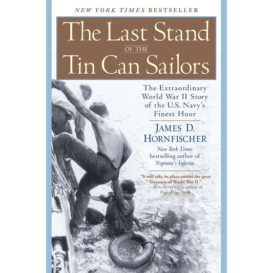 Paradise Clay RAN500 The Last Stand of the Tin Can Sailors: The Extraordinary World War II Story of the U.S. Navy's Finest Hour - Book