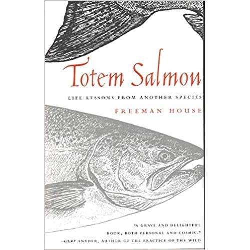 Paradise Clay RAN517 Totem Salmon : Life Lessons from Another Species - Book