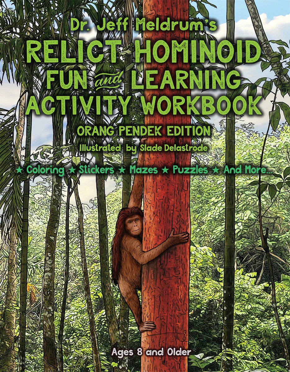 Paradise Clay IHP_RH6* Dr. Jeff Meldrum's Relict Hominoid Fun and Learning Activity Workbook: FIVE PACK - Book