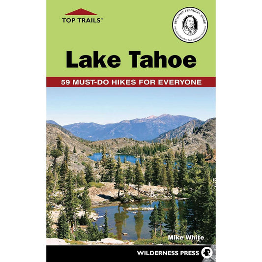 Paradise Clay AVK130 Top Trails - Lake Tahoe - 59 Must-Do Hikes for Everyone - Book