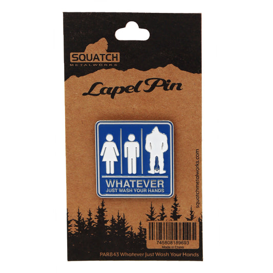 Paradise Clay PAR843 Whatever! Just Wash Your Hands - Lapel Pin
